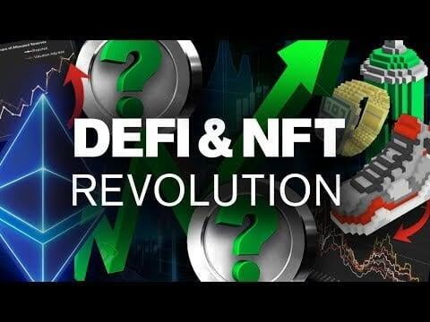 DeFi &amp; NFTs - The Digital Asset Space Revolution
